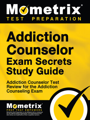 cover image of Addiction Counselor Exam Secrets Study Guide